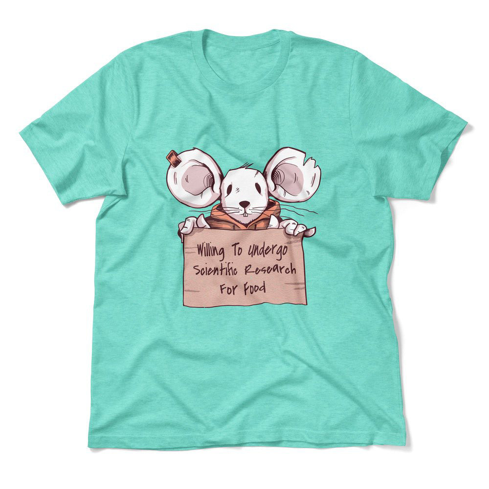 Willing To Undergo Scientific Research For Food Men/Unisex T-Shirt in Heather Sea Green color