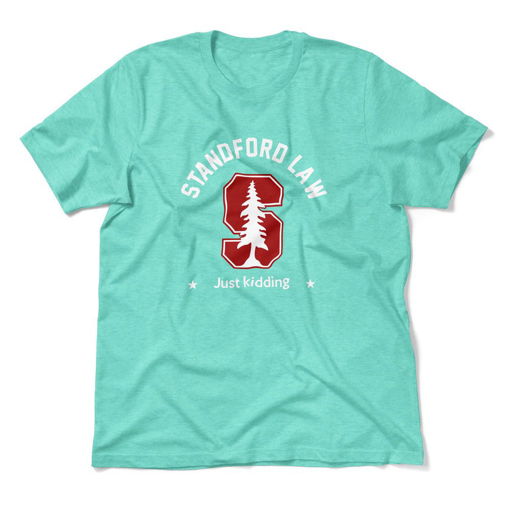 Stanford Law, Just Kidding Men/Unisex T-Shirt in Heather Sea Green color