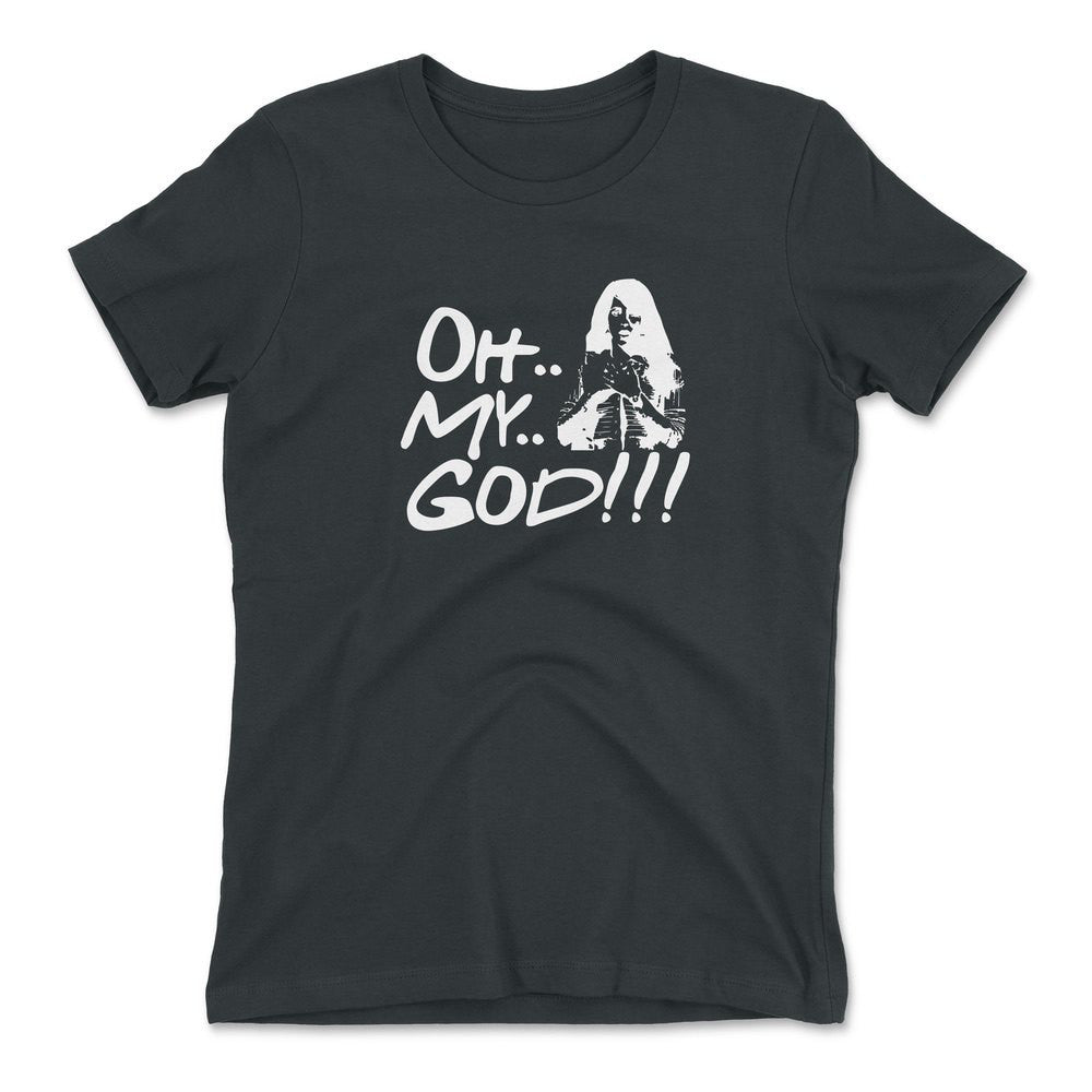 Oh My God!!! Womens T-Shirt in Heavy Metal color