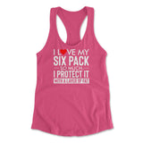I Love My Six Pack So Much, I Protect It With A Layer Of Fat Womens Racerback Tank in Hot Pink color