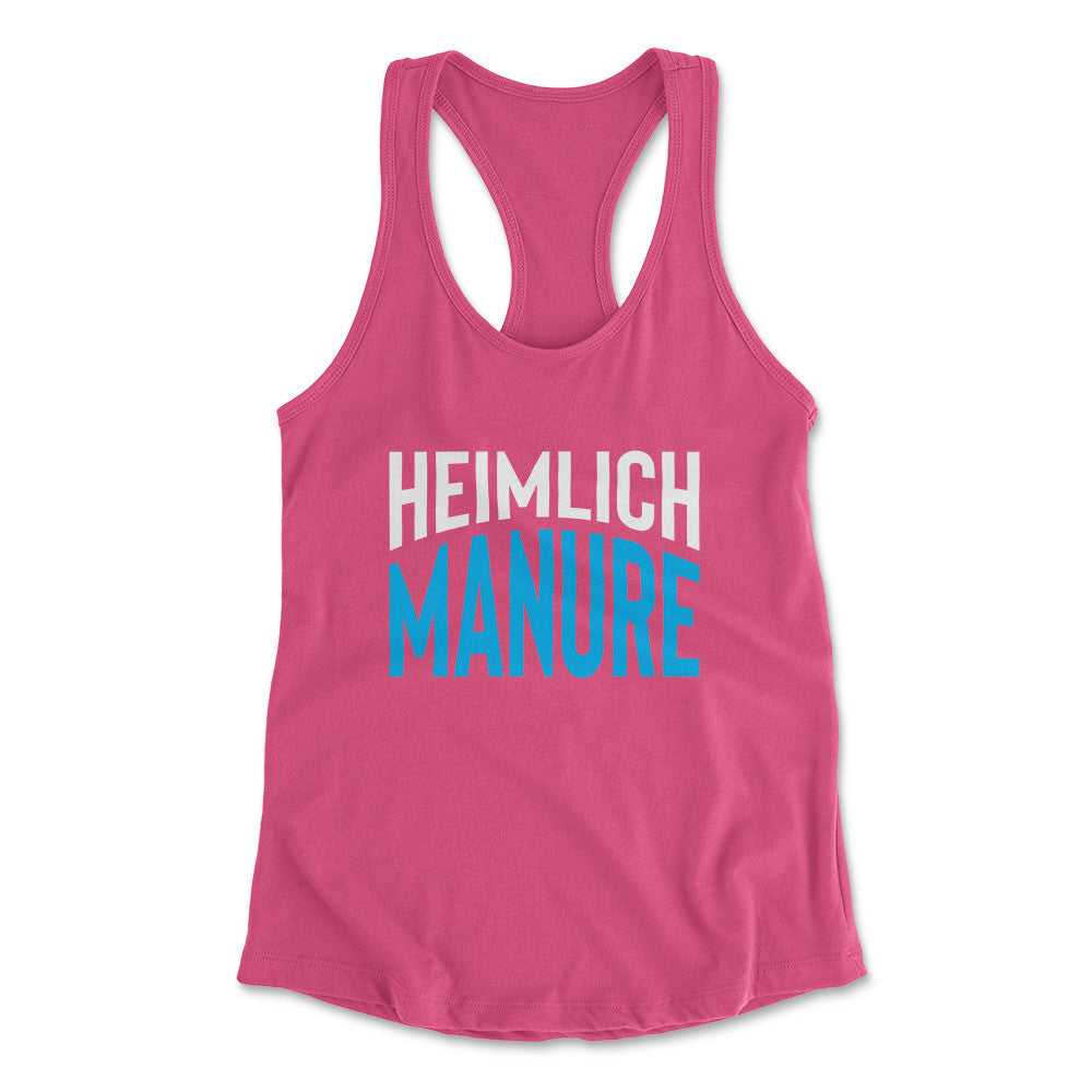 Heimlich Manure Womens Racerback Tank in Hot Pink color