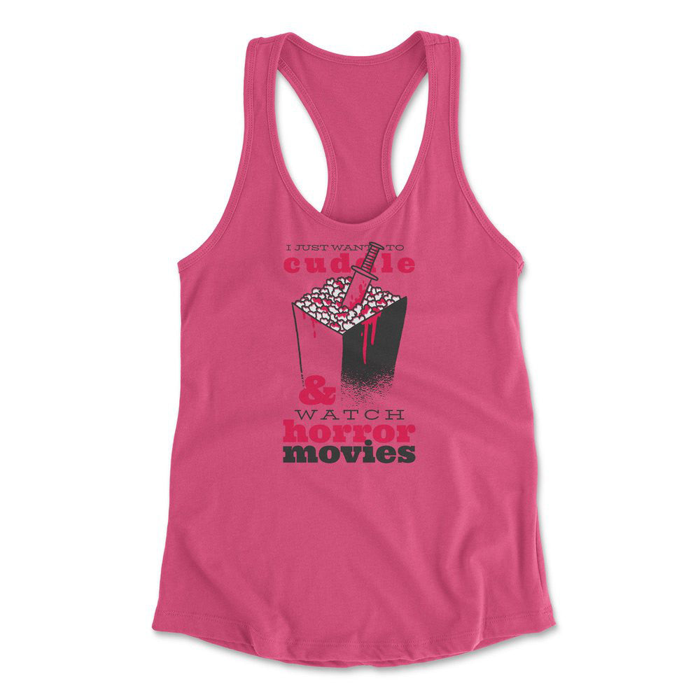 I Just Want To Cuddle And Watch Horror Movies Womens Racerback Tank in Hot Pink color