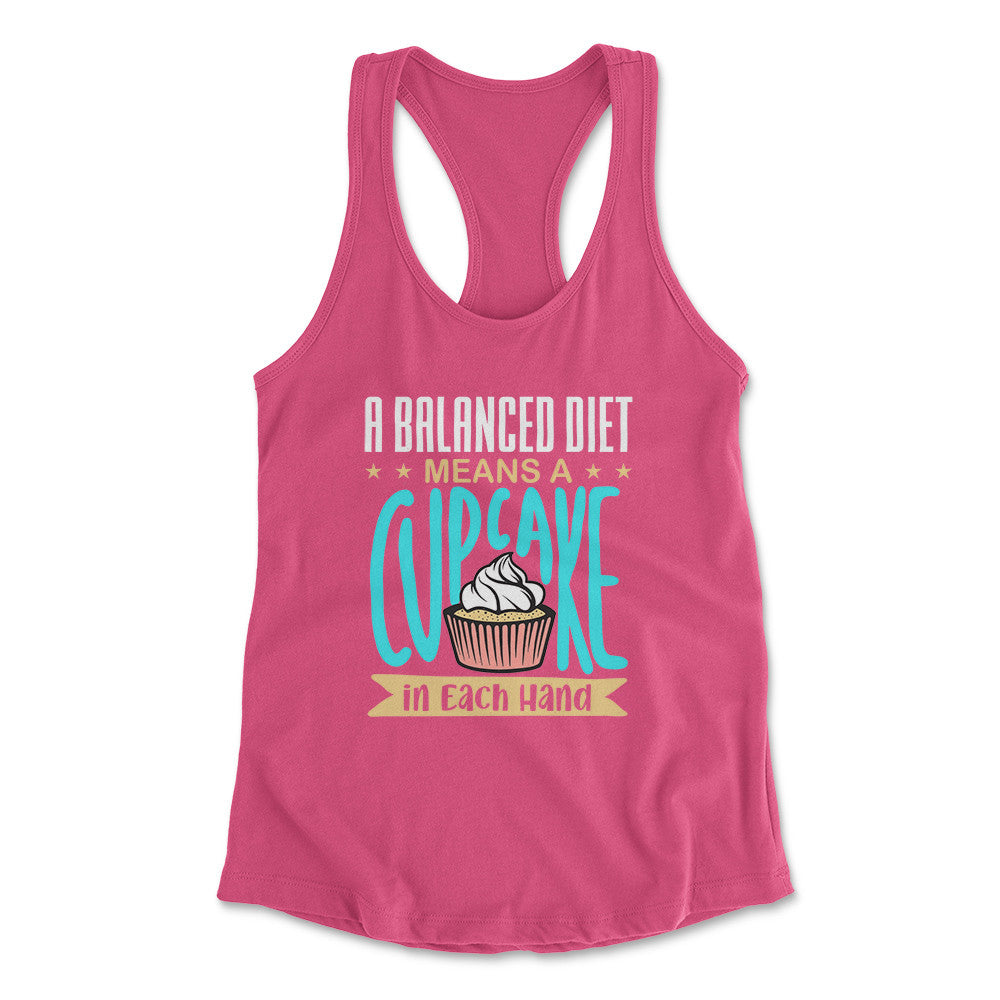 Cupcake - A Balanced Diet Womens Racerback Tank in Hot Pink color