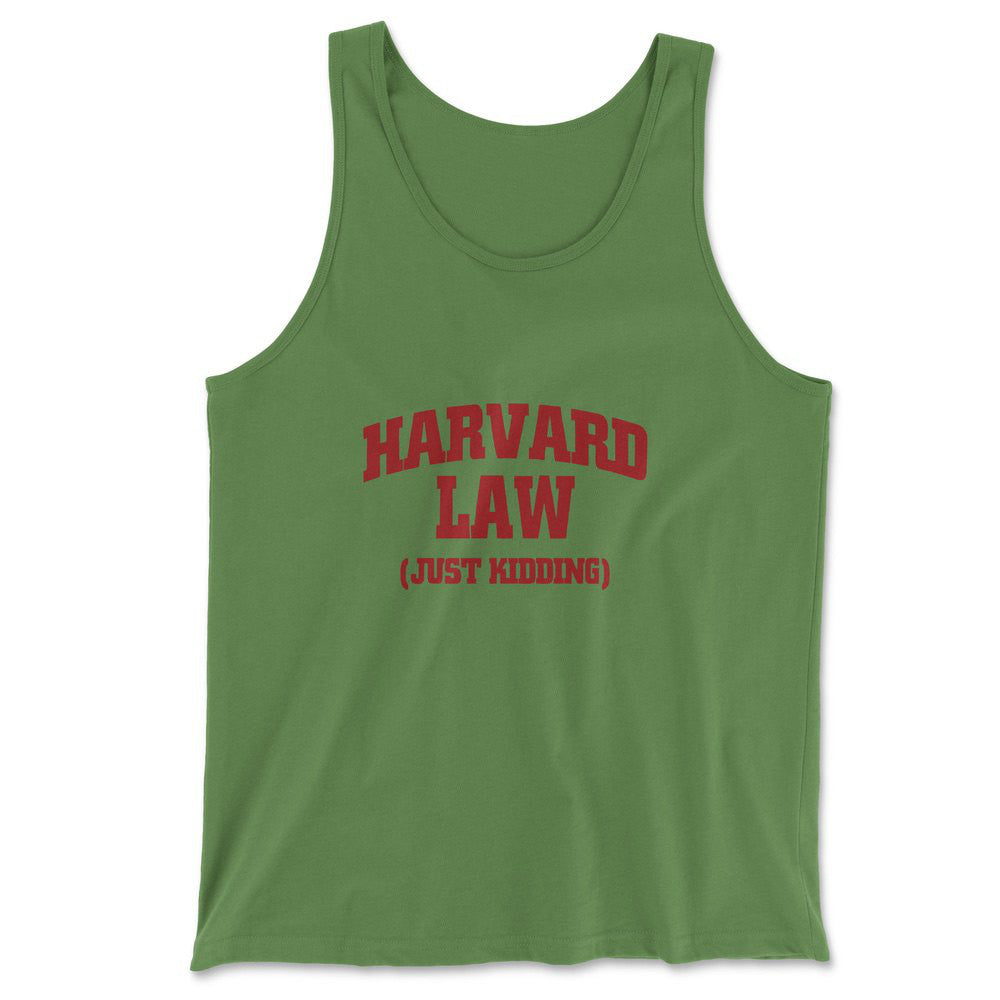 Harvard Law, Just Kidding Men/Unisex Tank in Leaf color