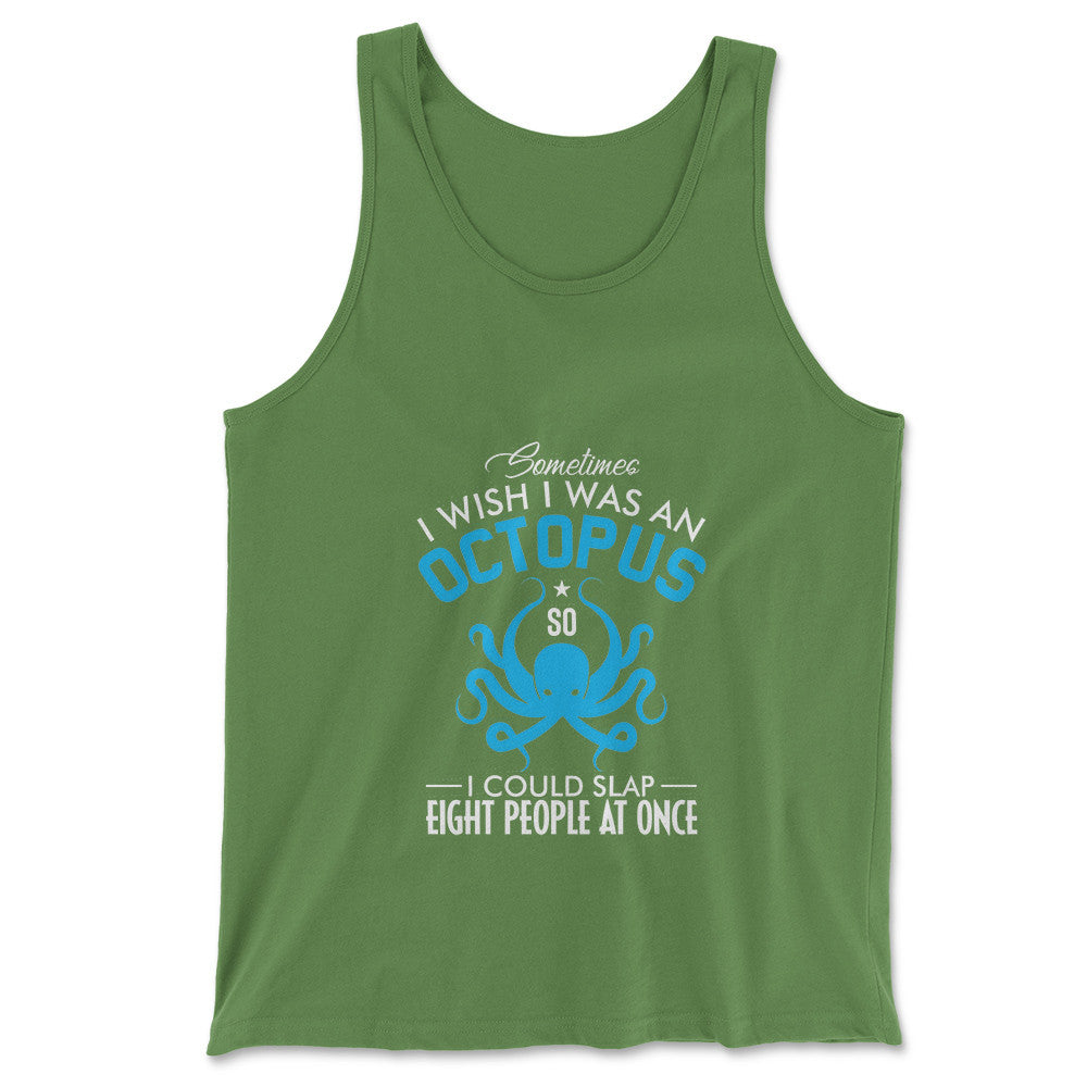 I Wish I Was An Octopus Men/Unisex Tank in Leaf color