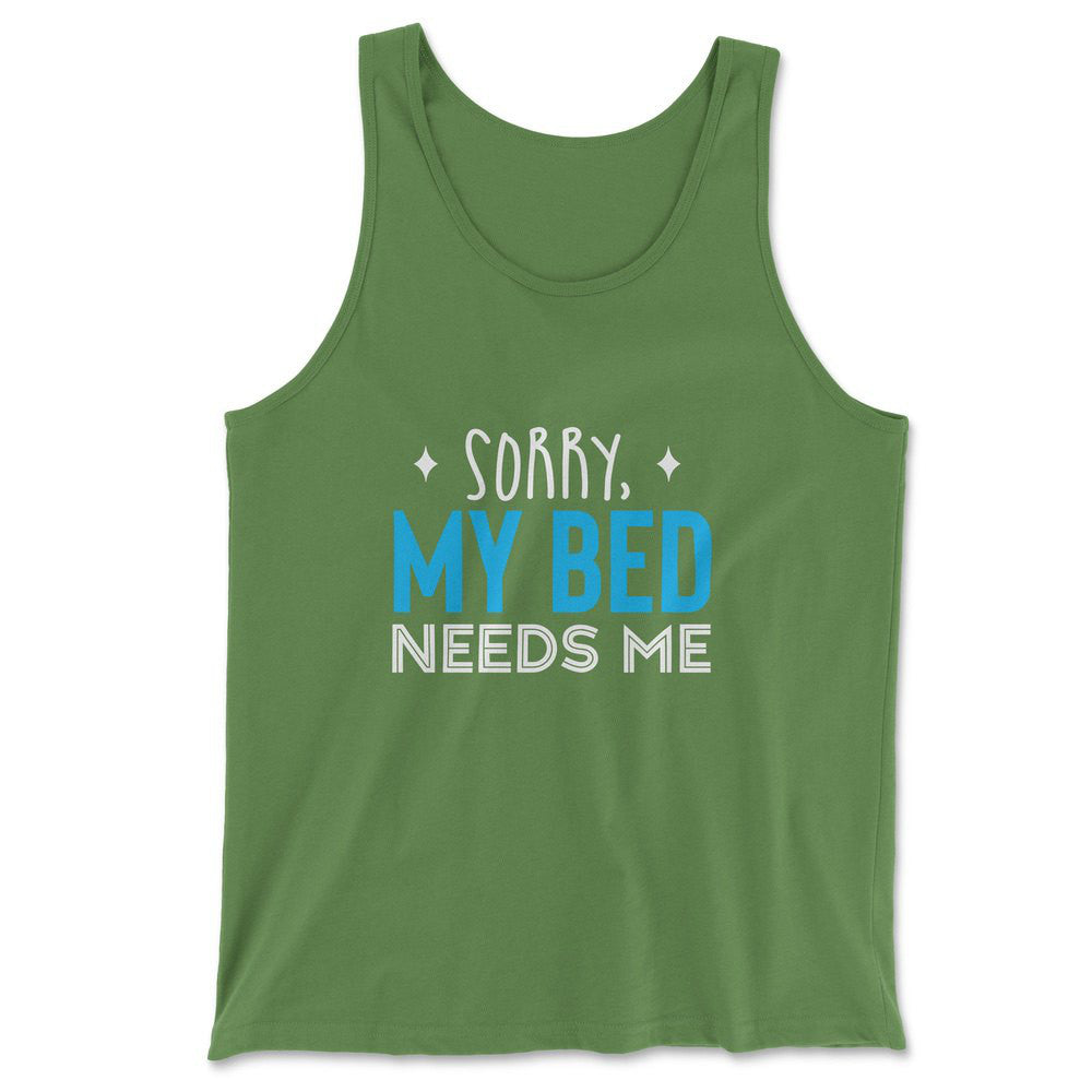 Sorry, My Bed Needs Me Men/Unisex Tank in Leaf color