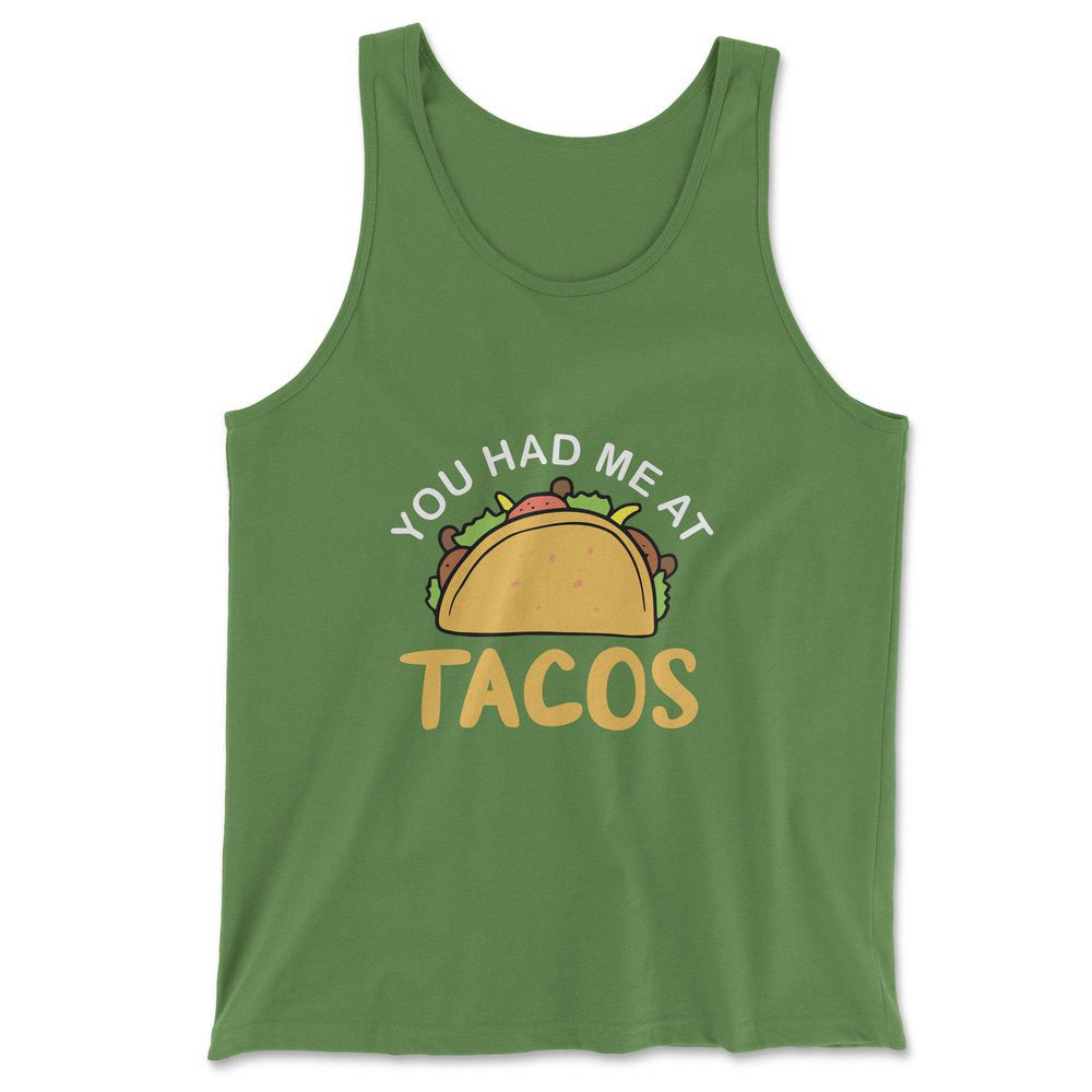 You Had Me At Tacos Men/Unisex Tank in Leaf color