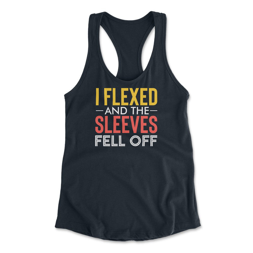 I Flexed And The Sleeves Fell Off Womens Racerback Tank in Midnight Navy color