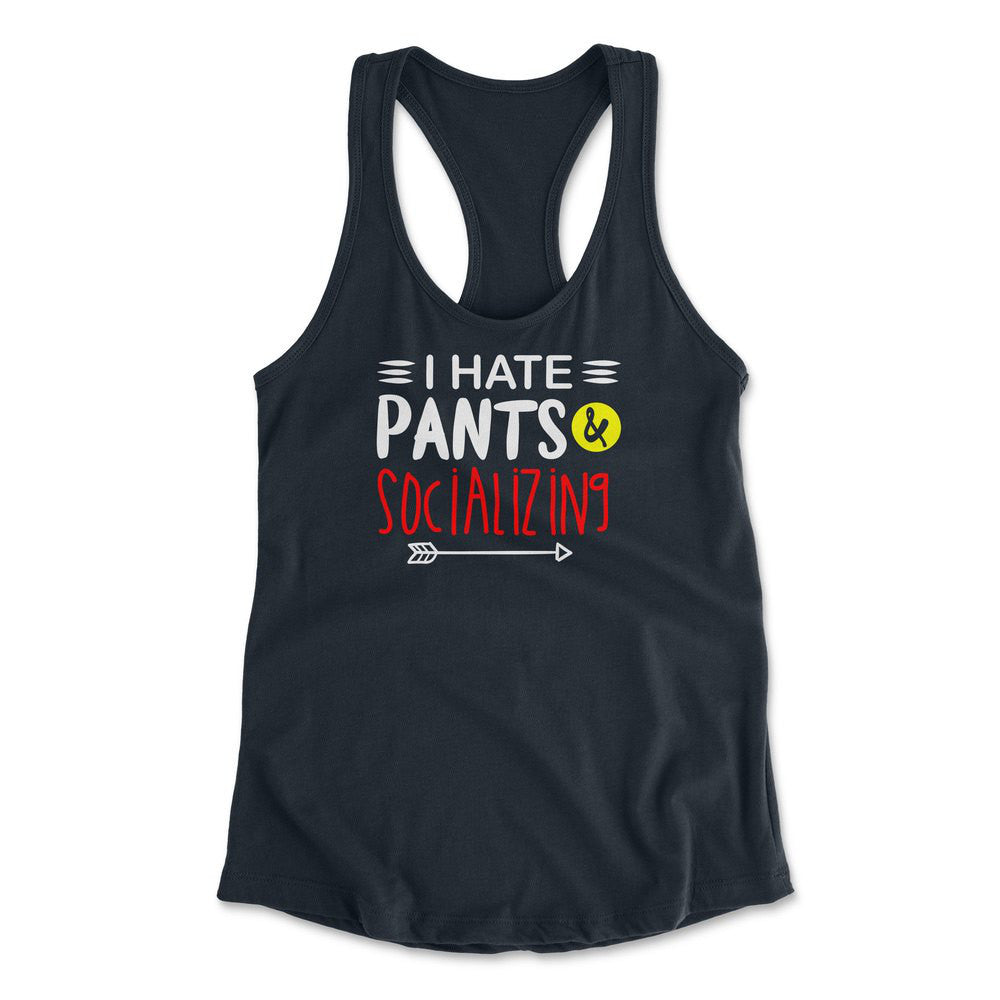 I Hate Pants & Socializing Womens Racerback Tank in Midnight Navy color