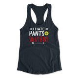 I Hate Pants & Socializing Womens Racerback Tank in Midnight Navy color