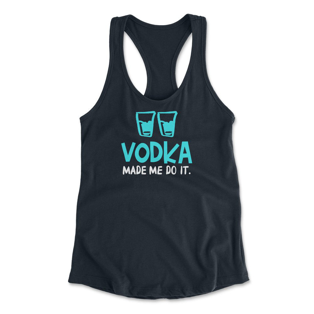 Vodka Made Me Do It Womens Racerback Tank in Midnight Navy color
