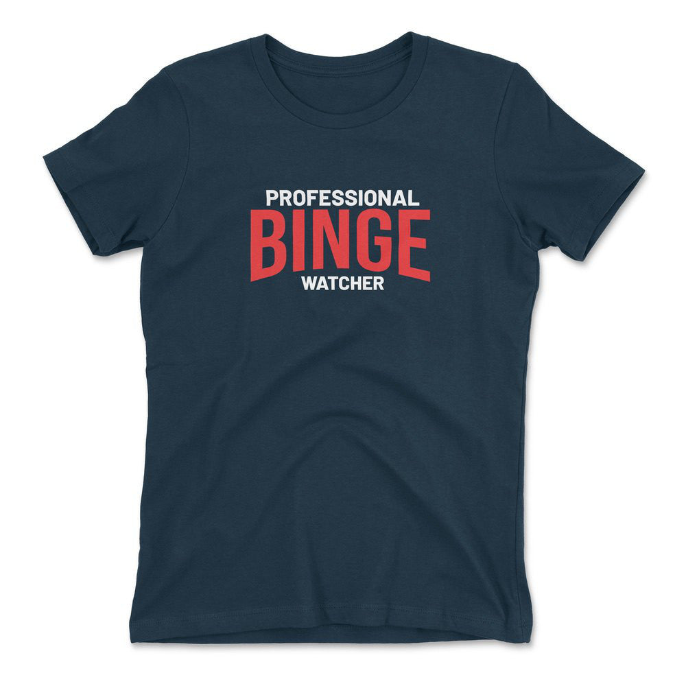 Professional Binge Watcher Womens T-Shirt in Midnight Navy color