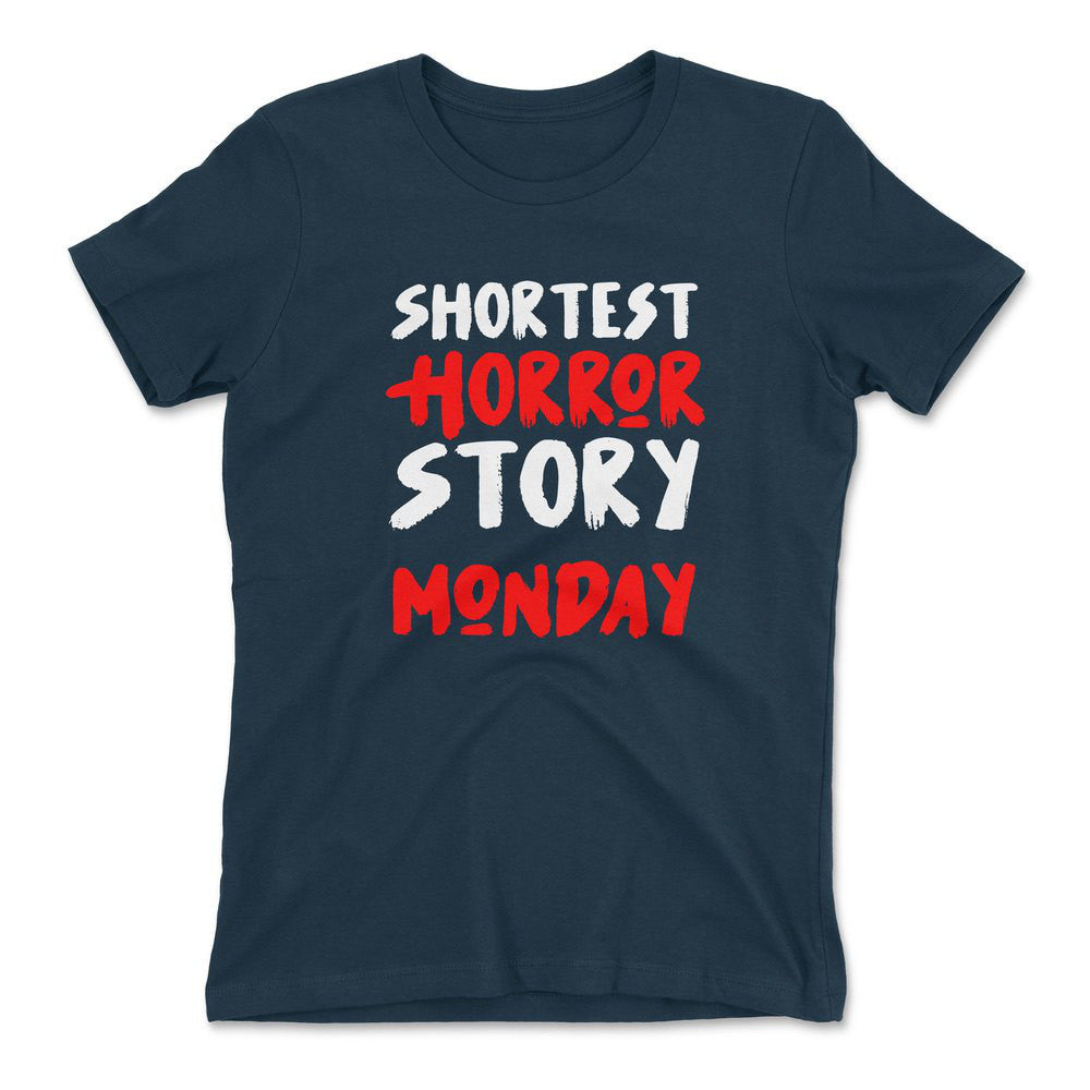 Shortest Horror Story - Monday Womens T-Shirt in Midnight Navy color