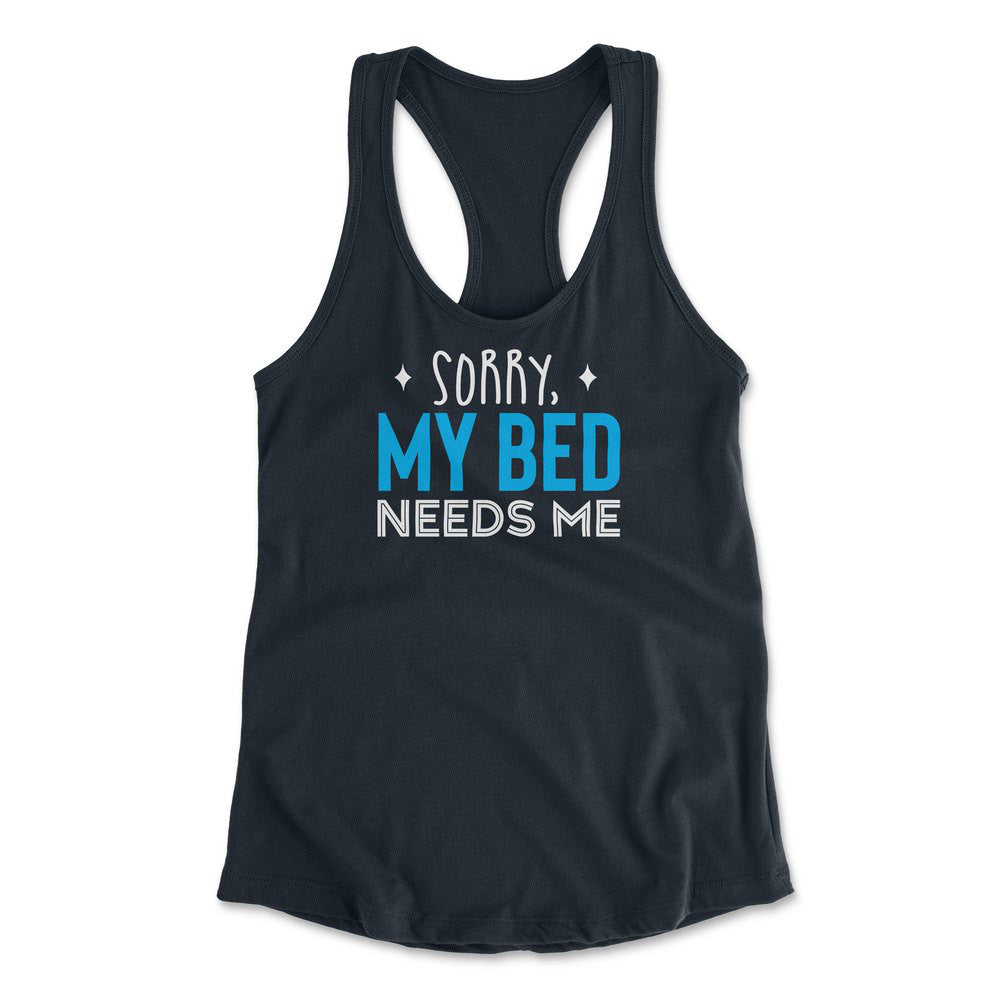 Sorry, My Bed Needs Me Womens Racerback Tank in Midnight Navy color