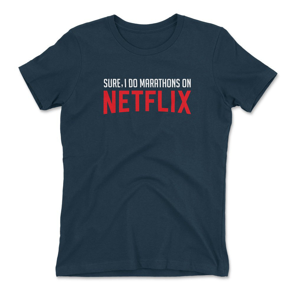 Sure, I Do Marathons On Netflix Womens T-Shirt in Midnight Navy color