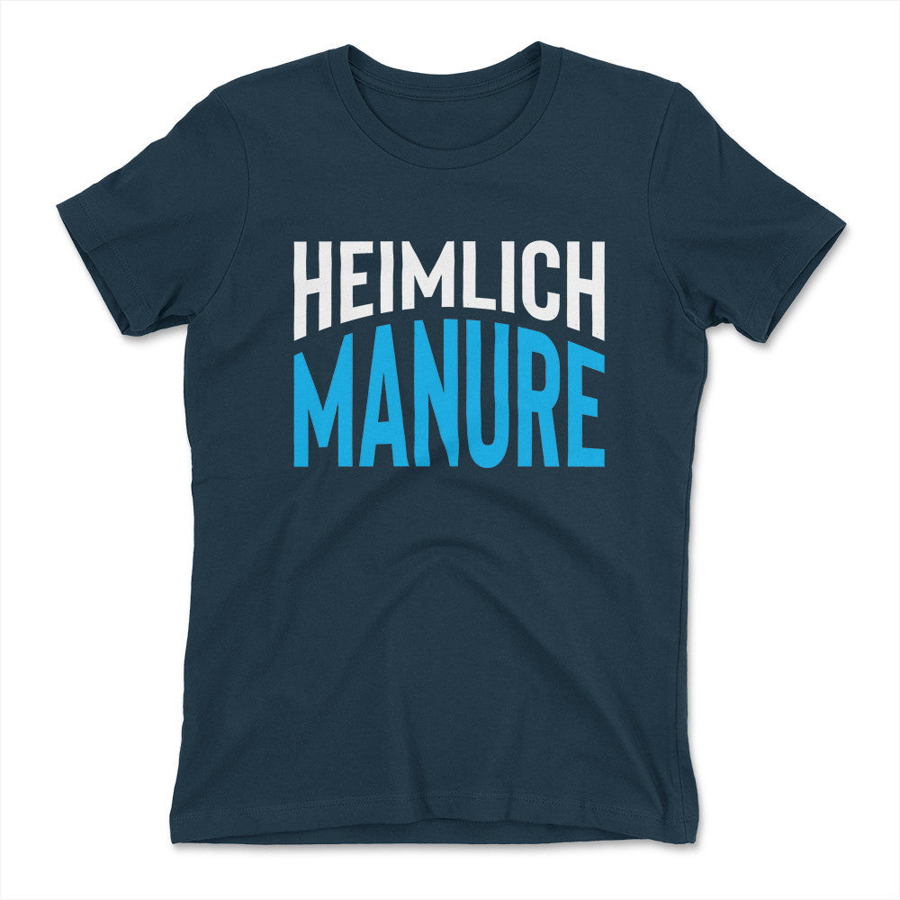 Heimlich Manure Womens T-Shirt in Midnight Navy color