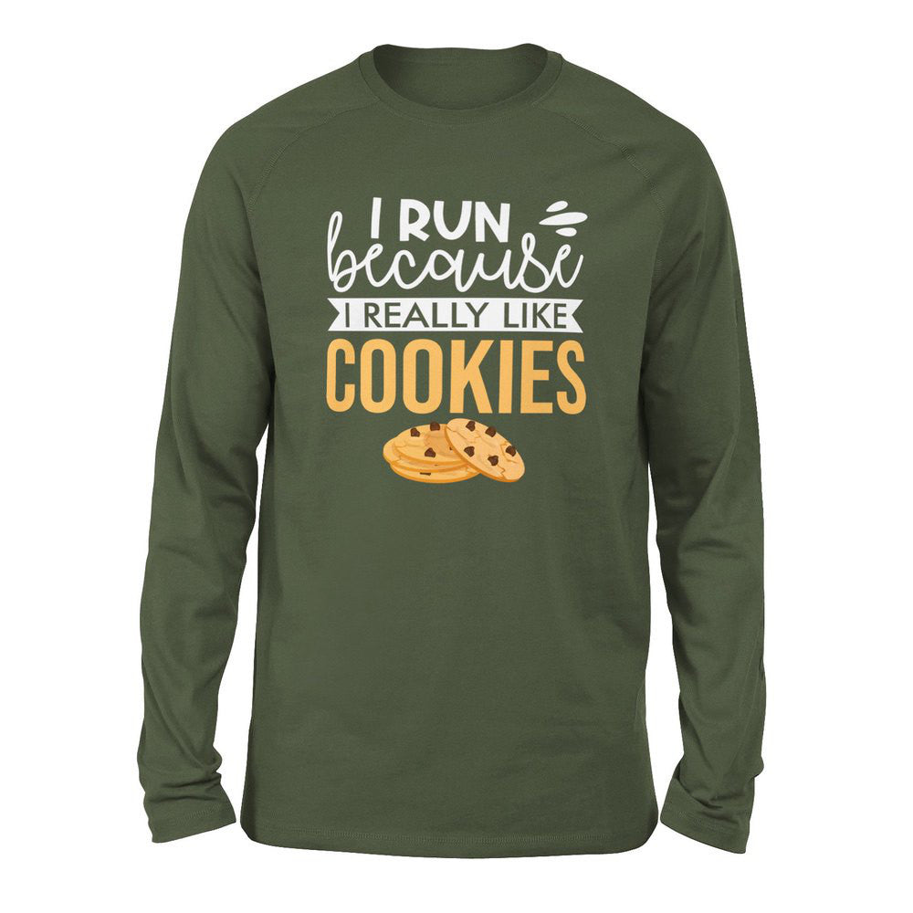 I Run Because I Really Like Cookies Men/Unisex Drop Shoulder Sweatshirt in Military Green color