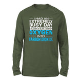 I Had An Extremely Busy Day Converting Oxygen To Carbon Dioxide Men/Unisex Drop Shoulder Sweatshirt