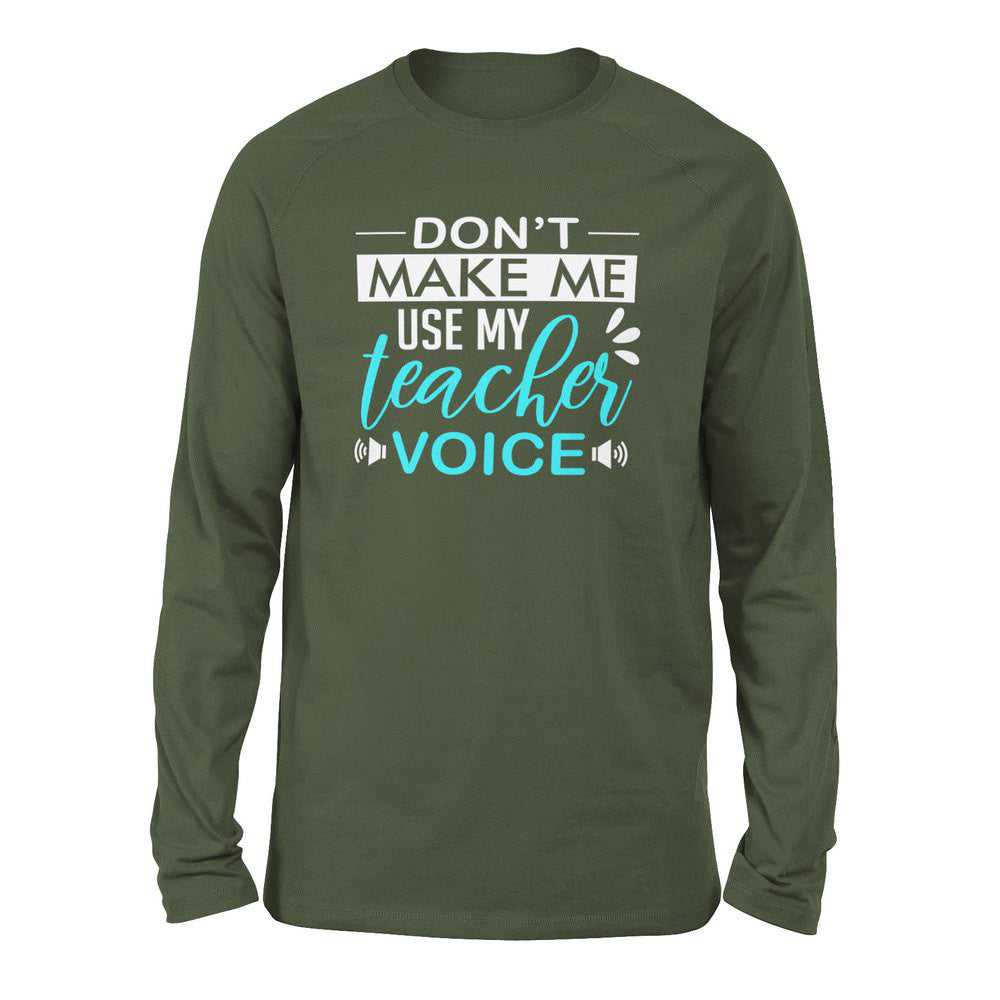 Don't Make Me Use My Teacher Voice Men/Unisex Drop Shoulder Sweatshirt in Military Green color