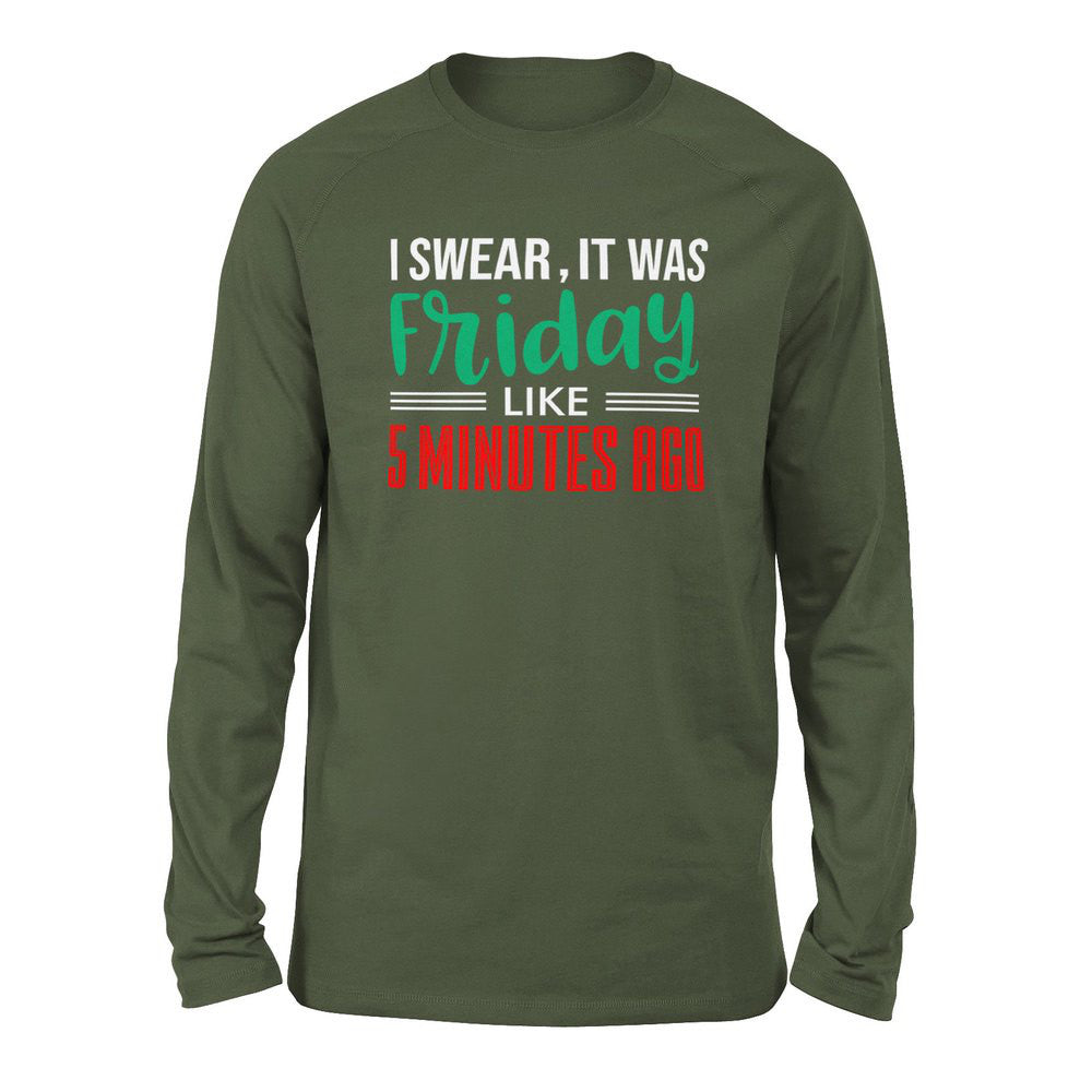 I Swear, It Was Friday Like 5 Minutes Ago Men/Unisex Drop Shoulder Sweatshirt in Military Green color