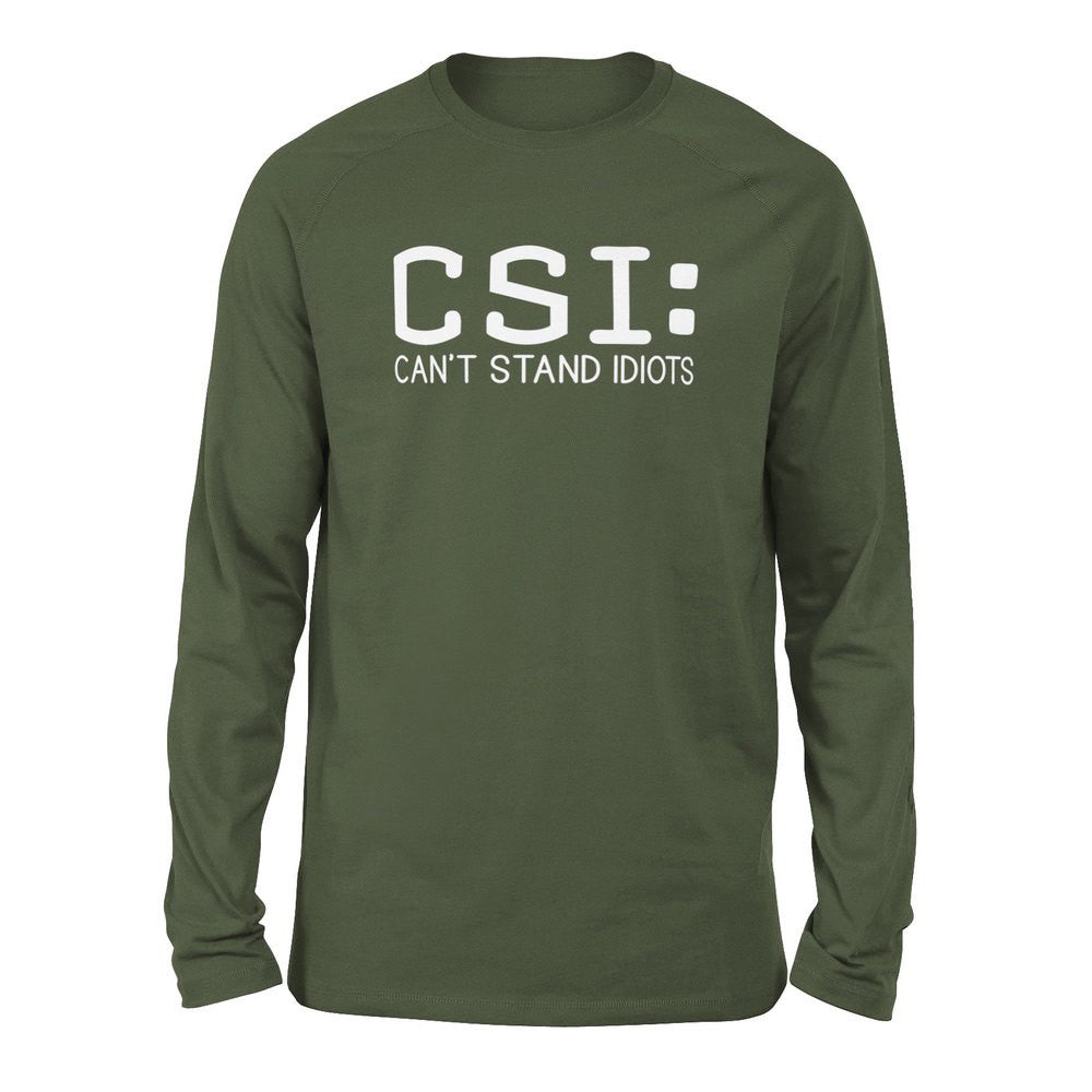 CSI - Can't Stand Idiots Men/Unisex Drop Shoulder Sweatshirt in Military Green color