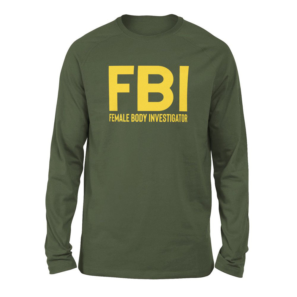 FBI - Female Body Investigator Men/Unisex Drop Shoulder Sweatshirt in Military Green color