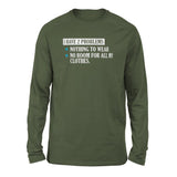 I Have 2 Problems Men/Unisex Drop Shoulder Sweatshirt in Military Green color