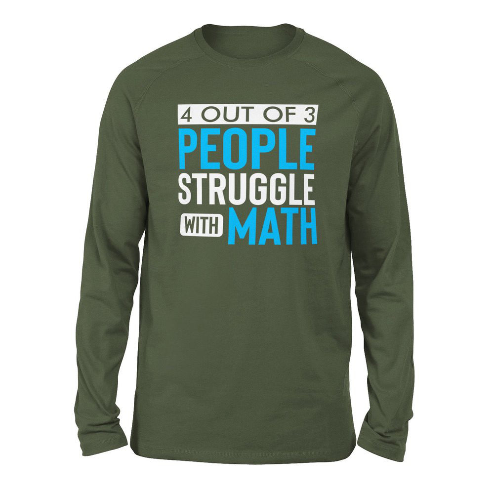 4 Out Of 3 People Struggle With Math Men/Unisex Drop Shoulder Sweatshirt in Military Green color