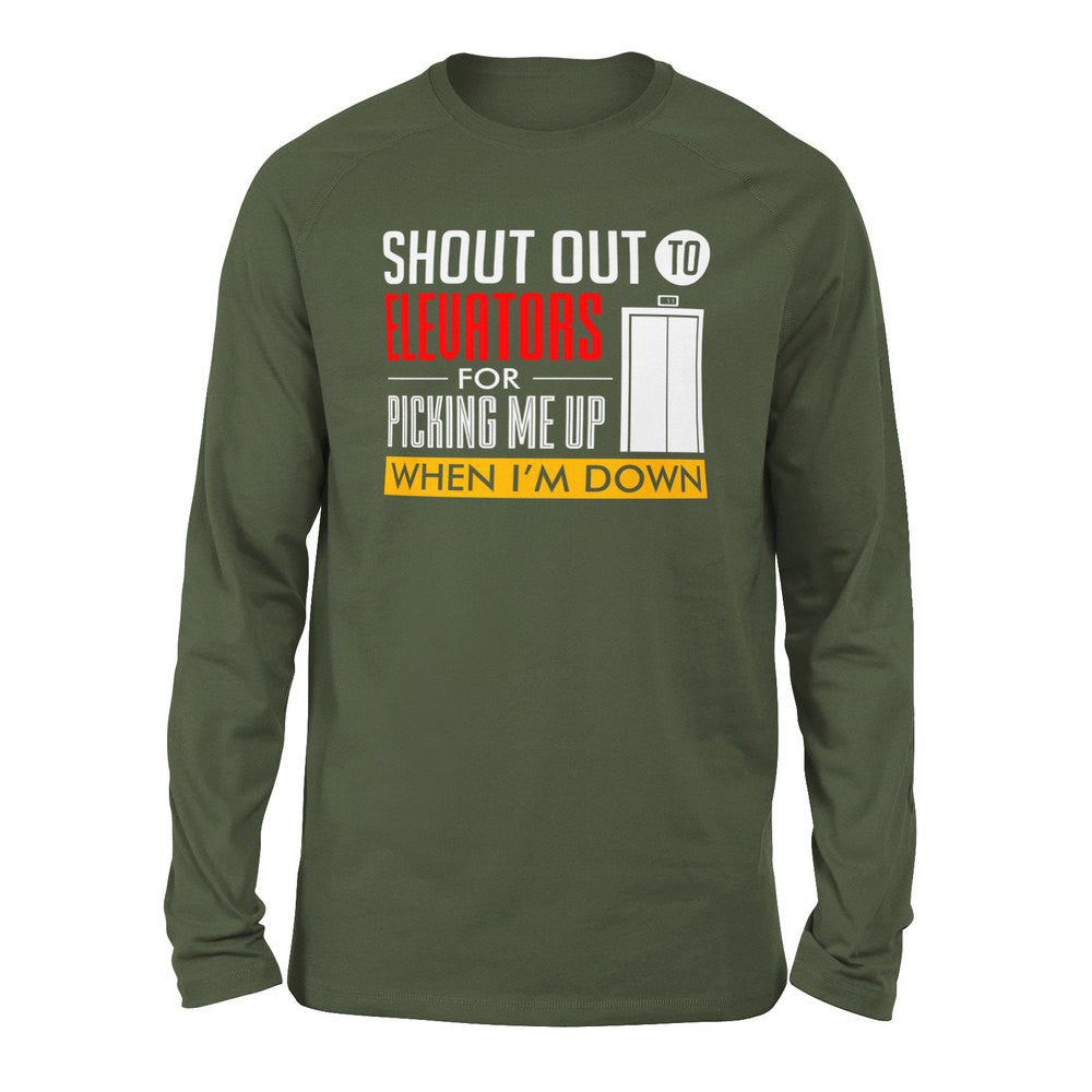 Shout Out To Elevators For Picking Me Up When I'm Down Men/Unisex Drop Shoulder Sweatshirt in Military Green color