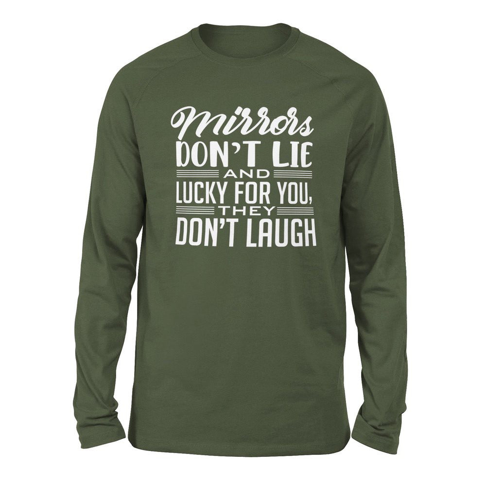 Mirrors Dont Lie And Lucky For You, They Don't Laugh Men/Unisex Drop Shoulder Sweatshirt in Military Green color