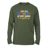 I Don't Need Google, My Wife Knows Everything Men/Unisex Drop Shoulder Sweatshirt in Military Green color