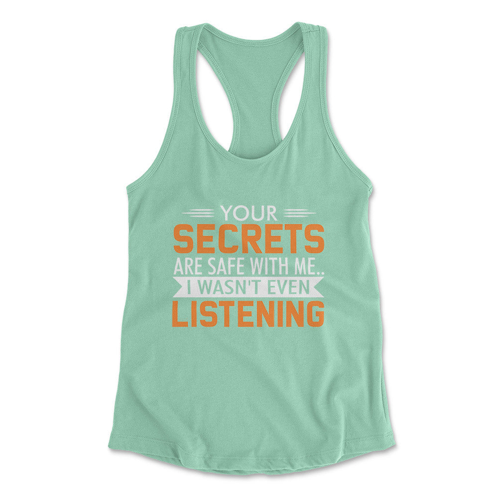 Your Secrets Are Safe With Me Womens Racerback Tank in Mint color