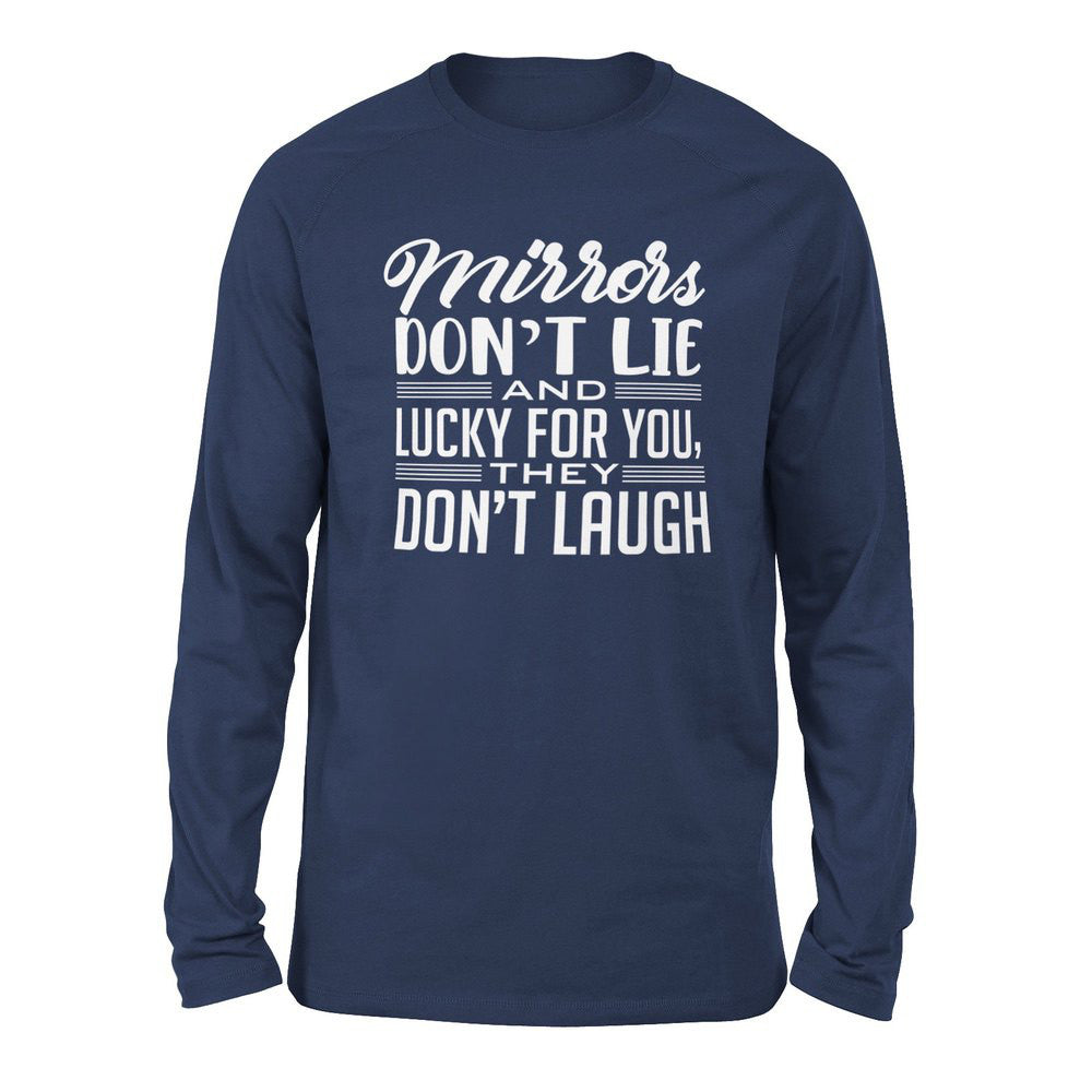 Mirrors Dont Lie And Lucky For You, They Don't Laugh Men/Unisex Drop Shoulder Sweatshirt in Navy color