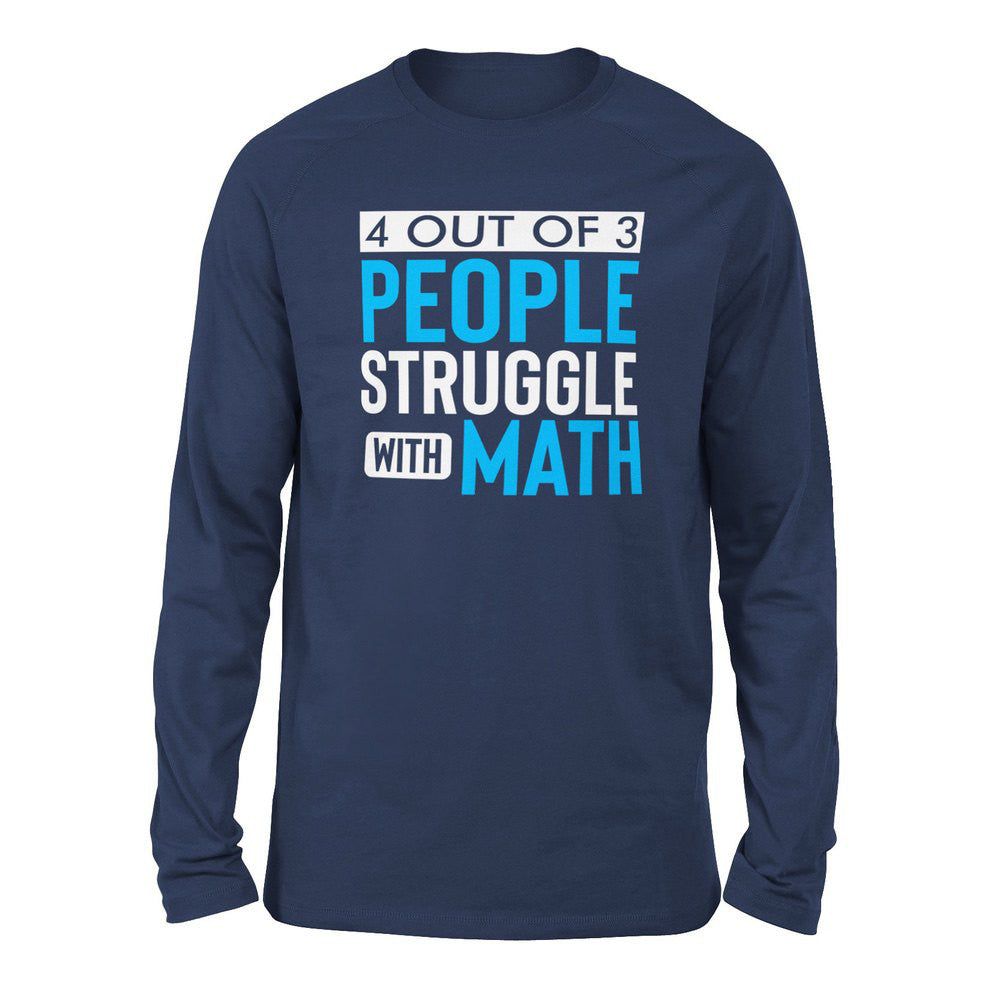 4 Out Of 3 People Struggle With Math Men/Unisex Drop Shoulder Sweatshirt in Navy color