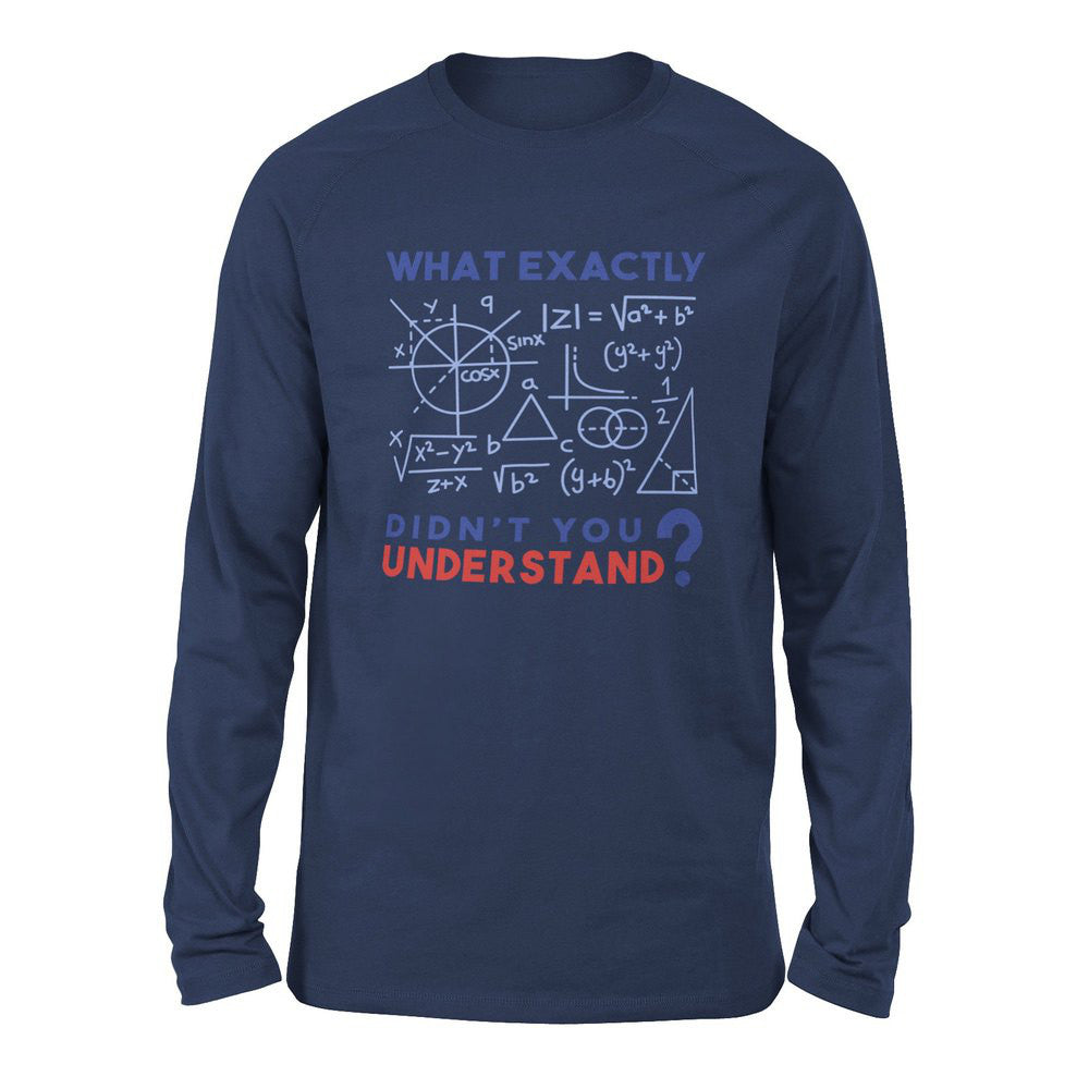What Exactly Didn't You Understand Men/Unisex Drop Shoulder Sweatshirt in Navy color