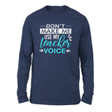 Don't Make Me Use My Teacher Voice Men/Unisex Drop Shoulder Sweatshirt in Navy color
