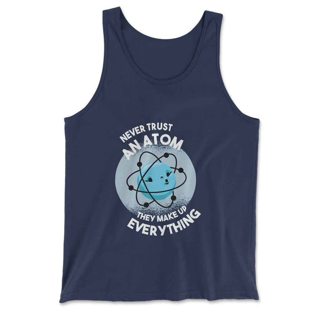 Never Trust An Atom, They Make Up Everything Men/Unisex Tank in Navy color