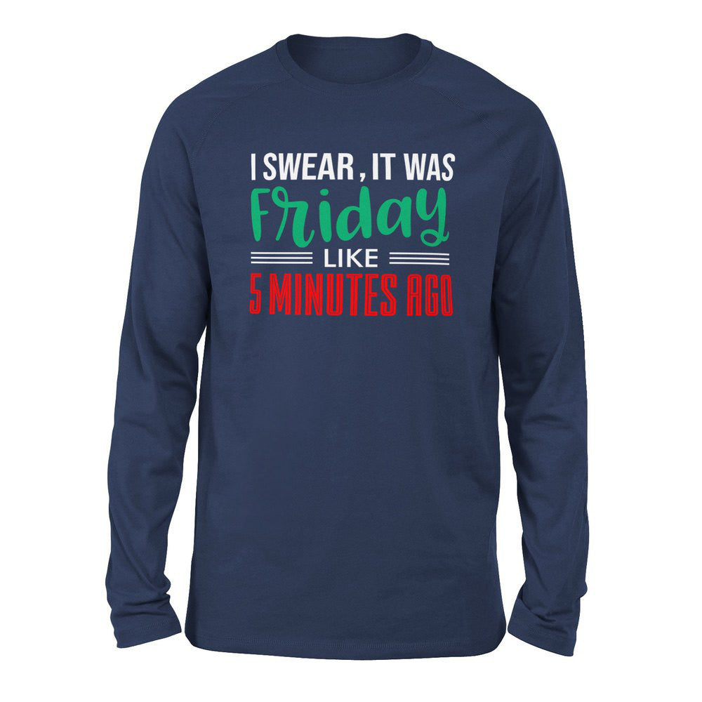I Swear, It Was Friday Like 5 Minutes Ago Men/Unisex Drop Shoulder Sweatshirt in Navy color