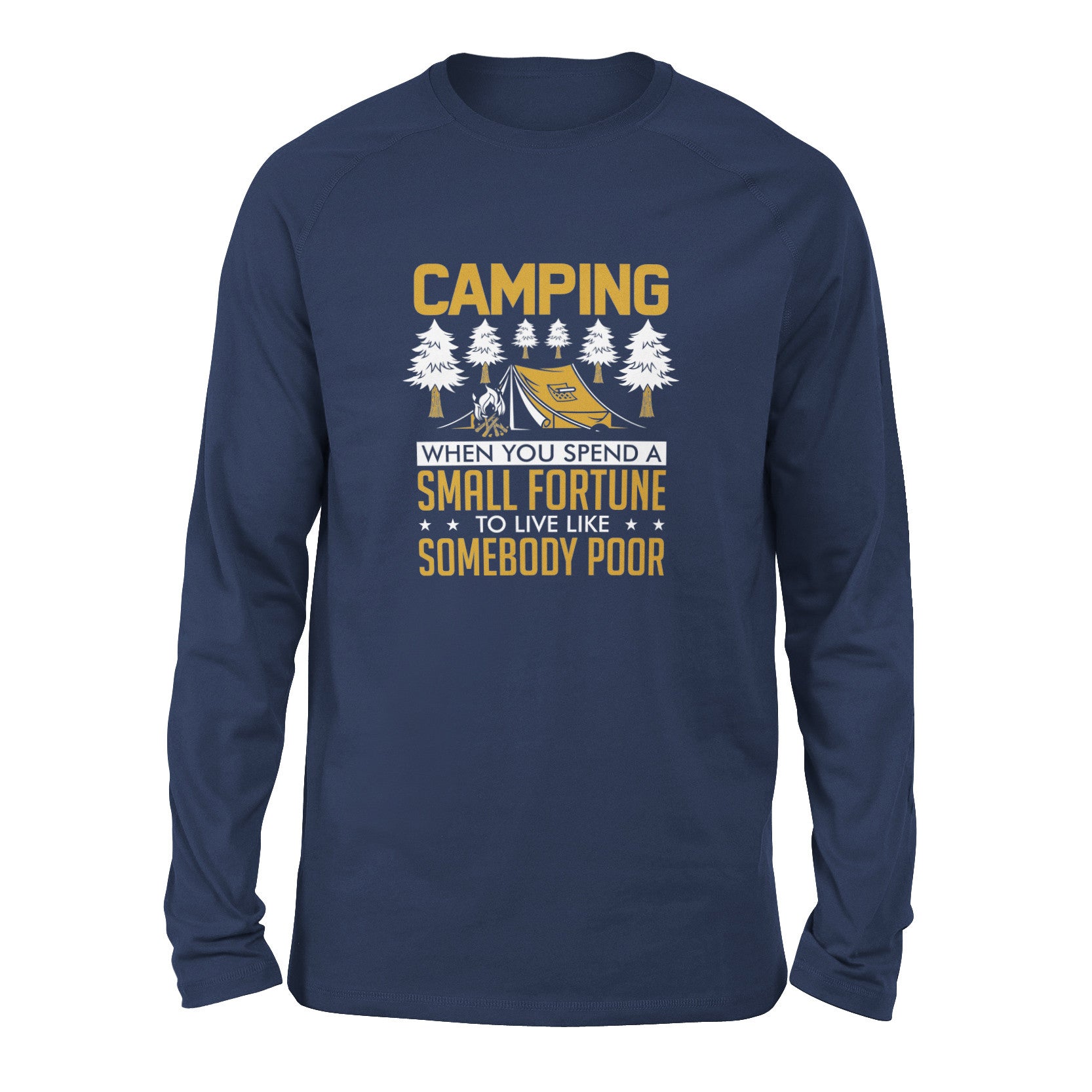 Camping - Spend A Fortune And Live Like A Poor Men/Unisex Drop Shoulder Sweatshirt in Navy color