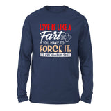 Love Is Like A Fart, If You Have To Force It, Its Probably Shit Men/Unisex Drop Shoulder Sweatshirt