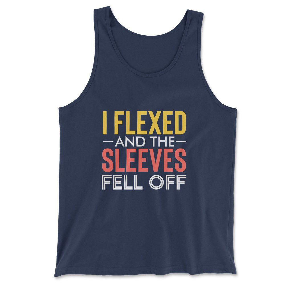 I Flexed And The Sleeves Fell Off Men/Unisex Tank in Navy color