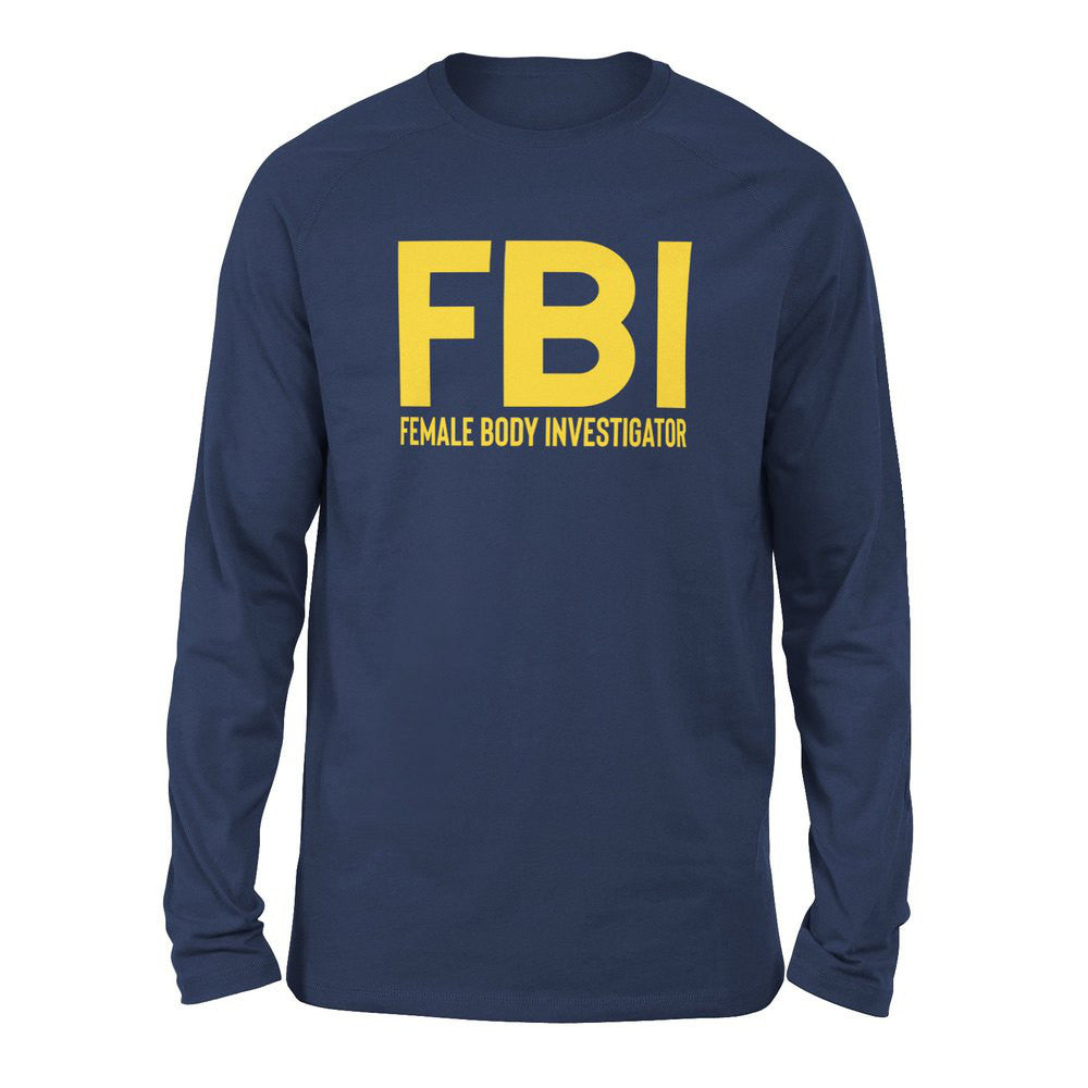 FBI - Female Body Investigator Men/Unisex Drop Shoulder Sweatshirt in Navy color