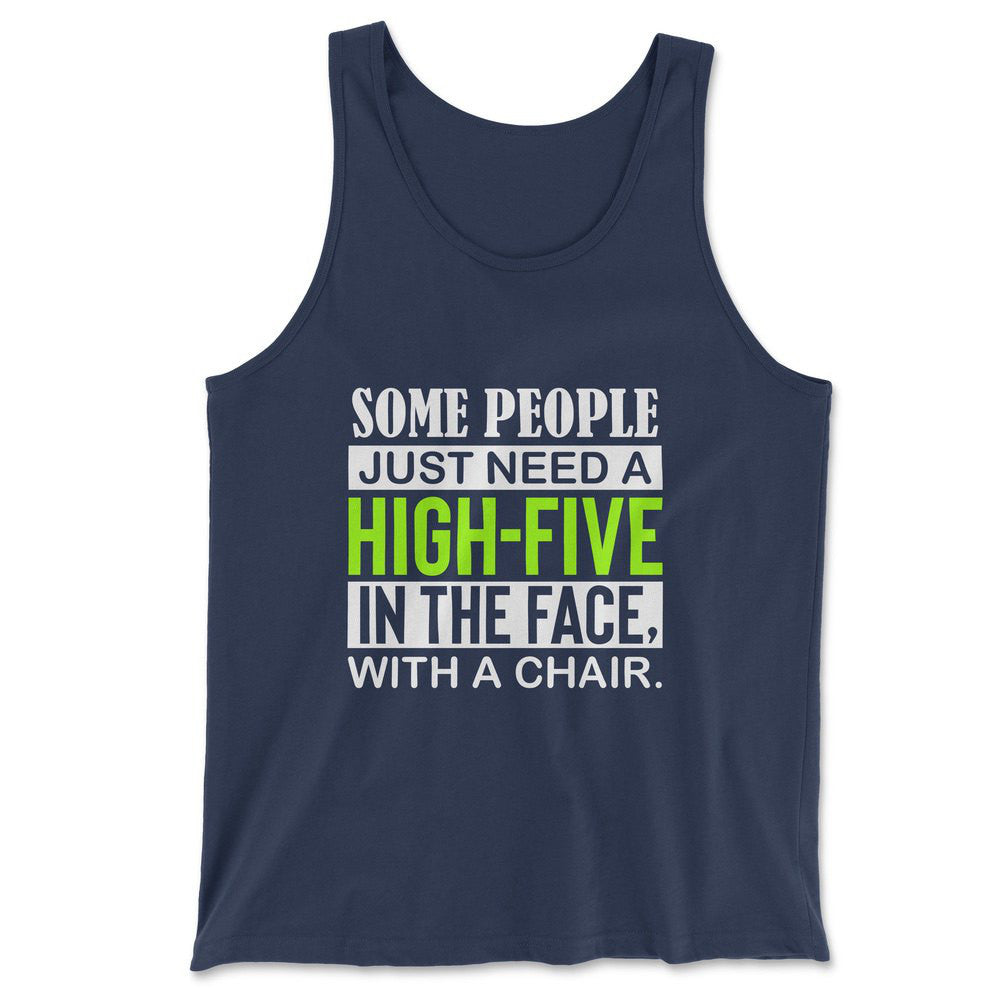 Some People Just Need A High-Five In The Face With A Chair Men/Unisex Tank in Navy color