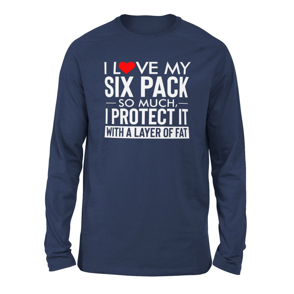 I Love My Six Pack So Much, I Protect It With A Layer Of Fat Men/Unisex Drop Shoulder Sweatshirt in Navy color
