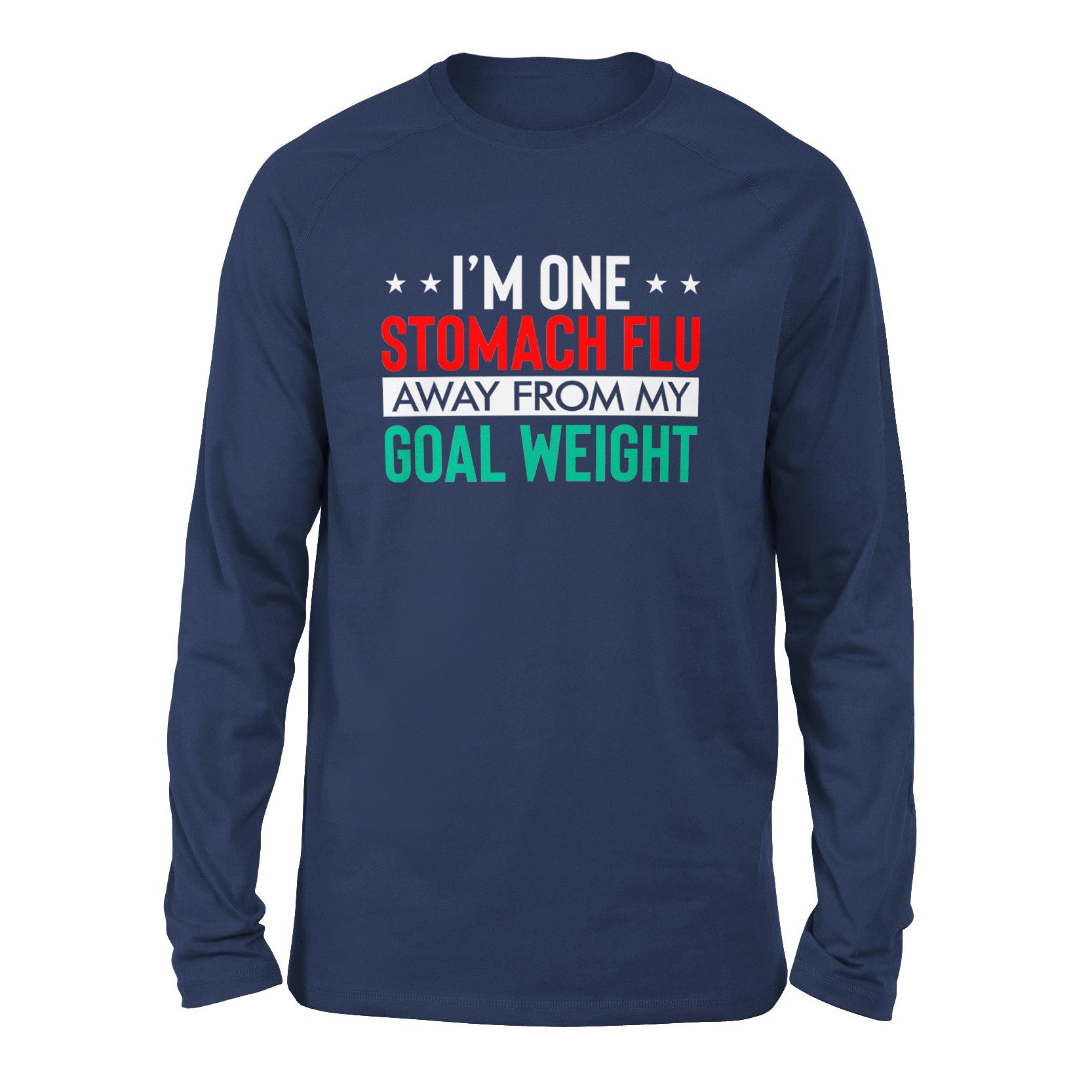 I'm One Stomach Flu Away From My Goal Weight Men/Unisex Drop Shoulder Sweatshirt in Navy color