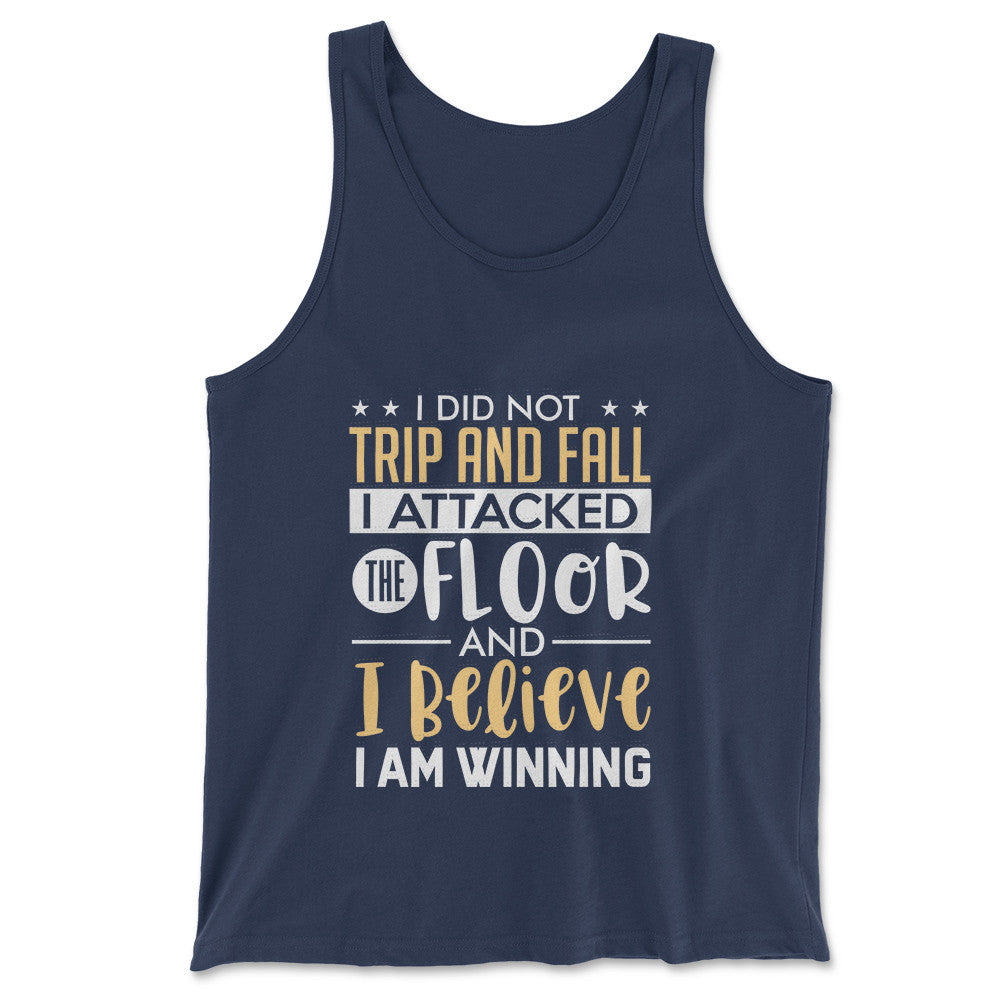 I Did Not Trip And Fall, I Attacked The Floor Men/Unisex Tank in Navy color