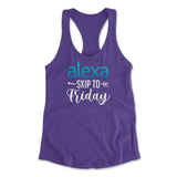 Alexa, Skip To Friday Womens Racerback Tank in Purple Rush color