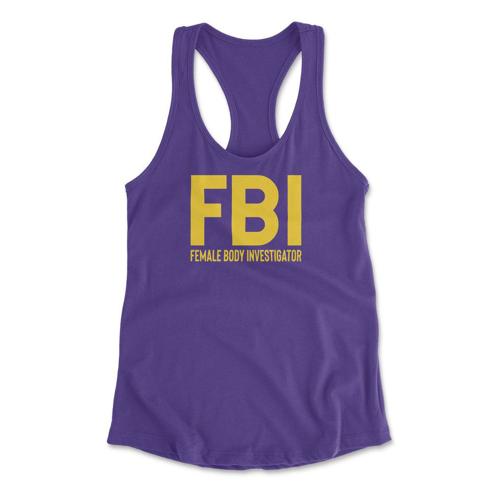 FBI - Female Body Investigator Womens Racerback Tank in Purple Rush color