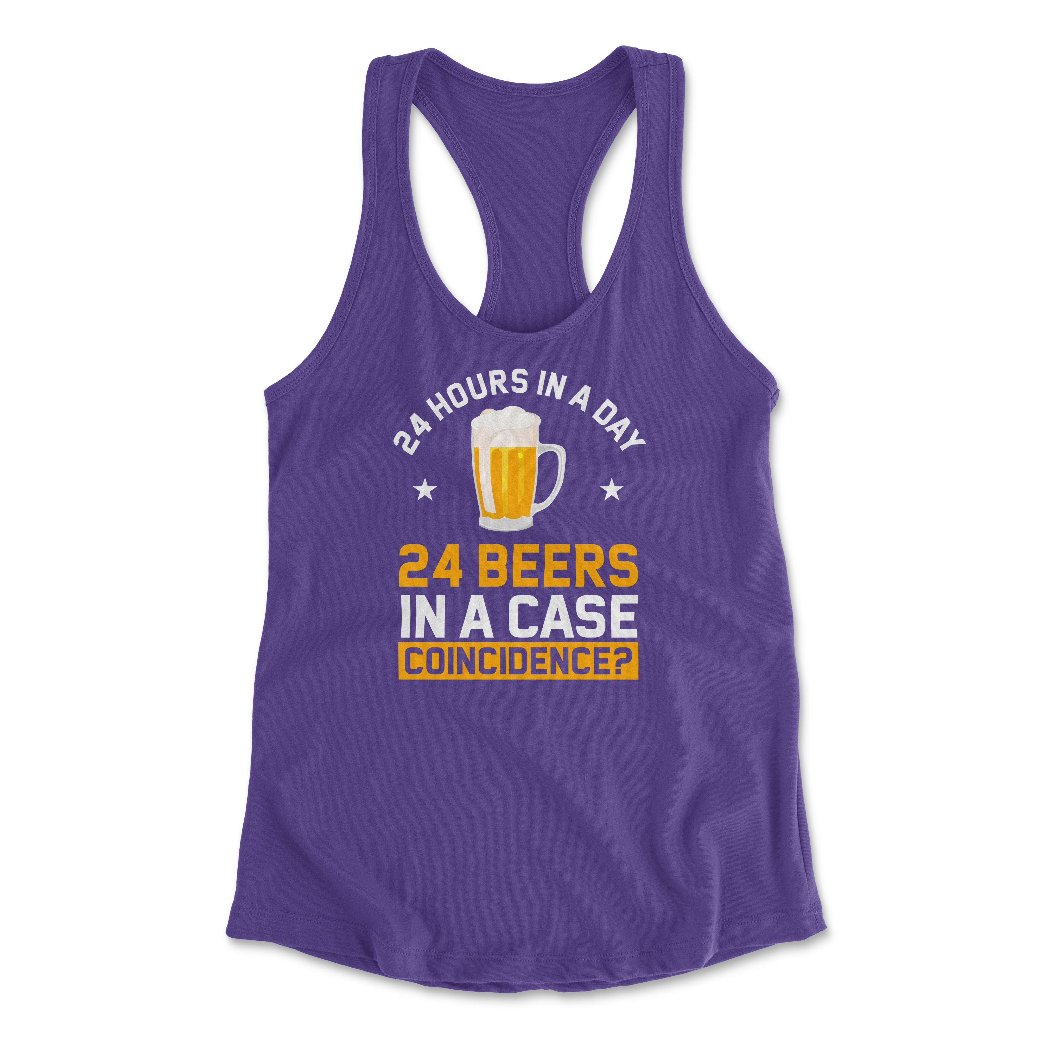 24 Hours In A Day, 24 Beers In A Case. Coincidence Womens Racerback Tank in Purple Rush color