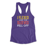 I Flexed And The Sleeves Fell Off Womens Racerback Tank in Purple Rush color